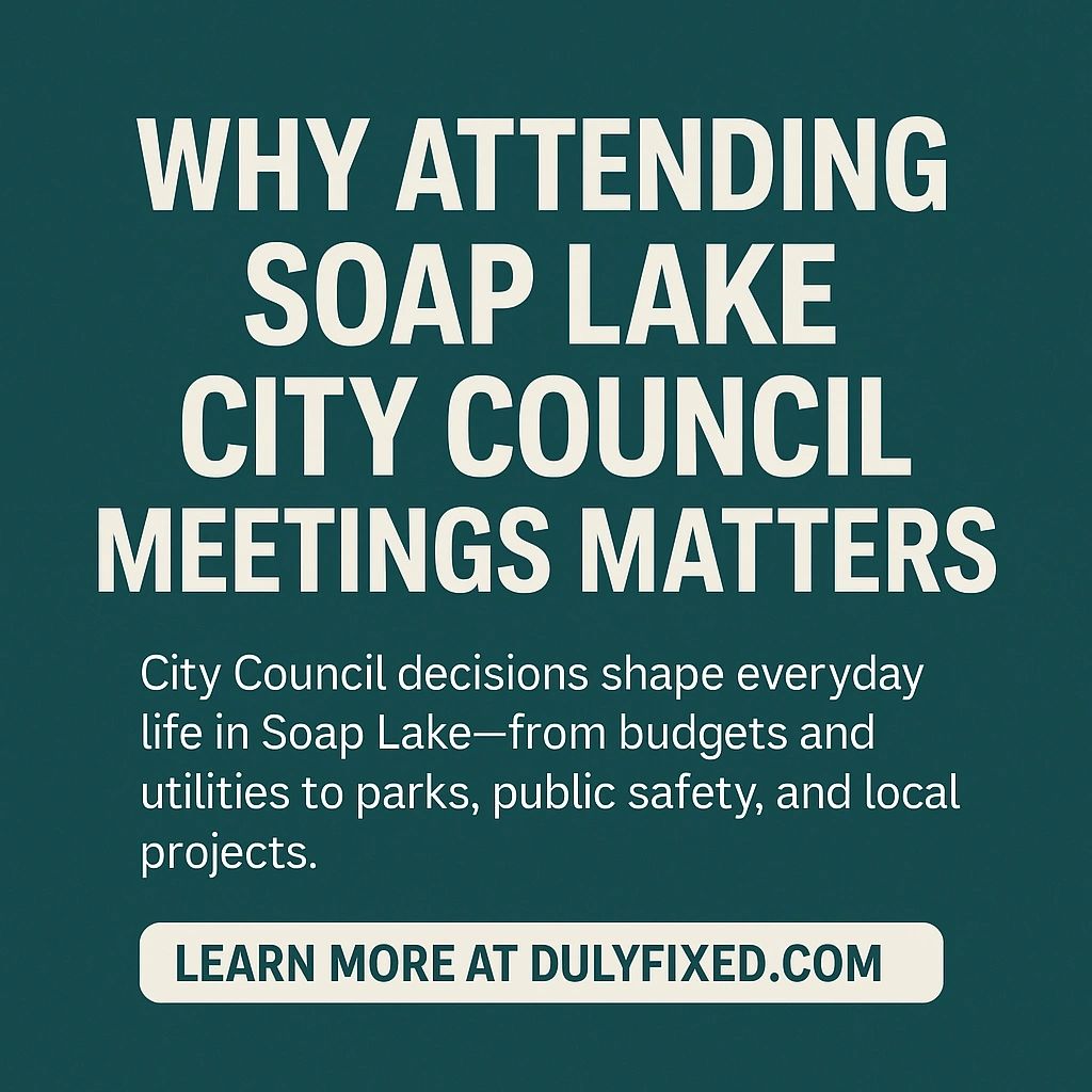 Why attend Soap Lake City Council graphic